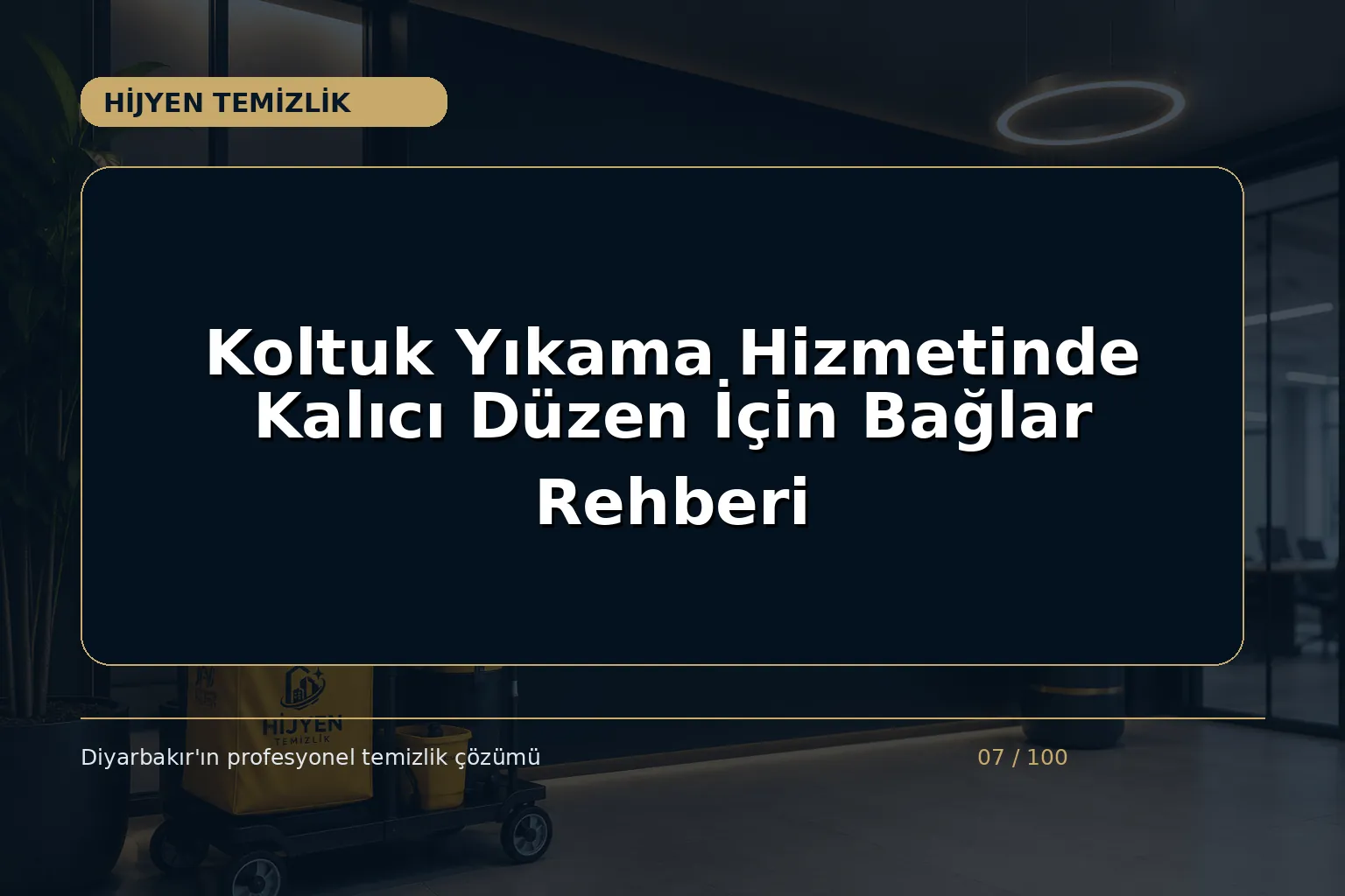 Koltuk Yıkama Hizmetinde Kalıcı Düzen İçin Bağlar Rehberi