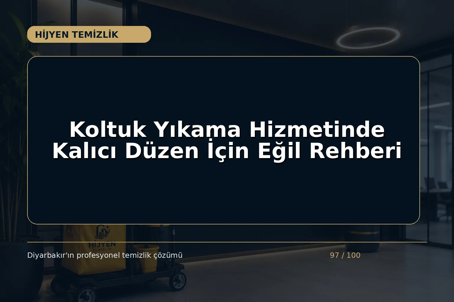 Koltuk Yıkama Hizmetinde Kalıcı Düzen İçin Eğil Rehberi