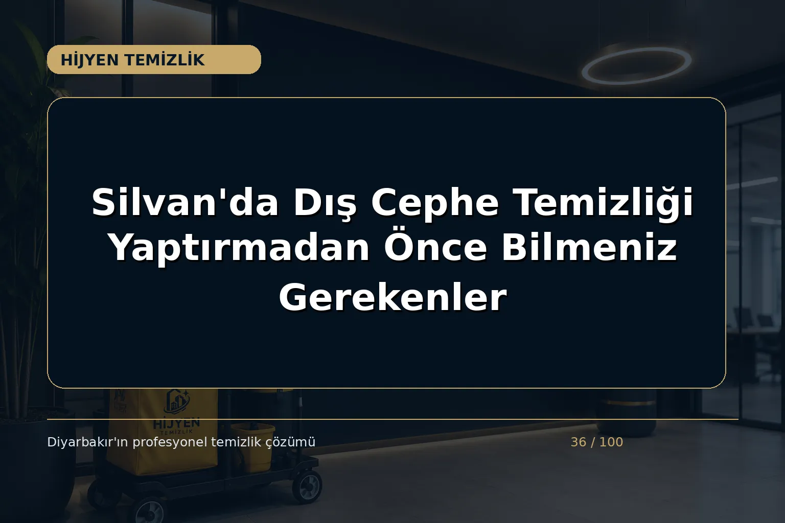Silvan’da Dış Cephe Temizliği Yaptırmadan Önce Bilmeniz Gerekenler
