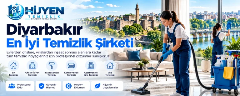 Diyarbakır En İyi Temizlik Şirketi