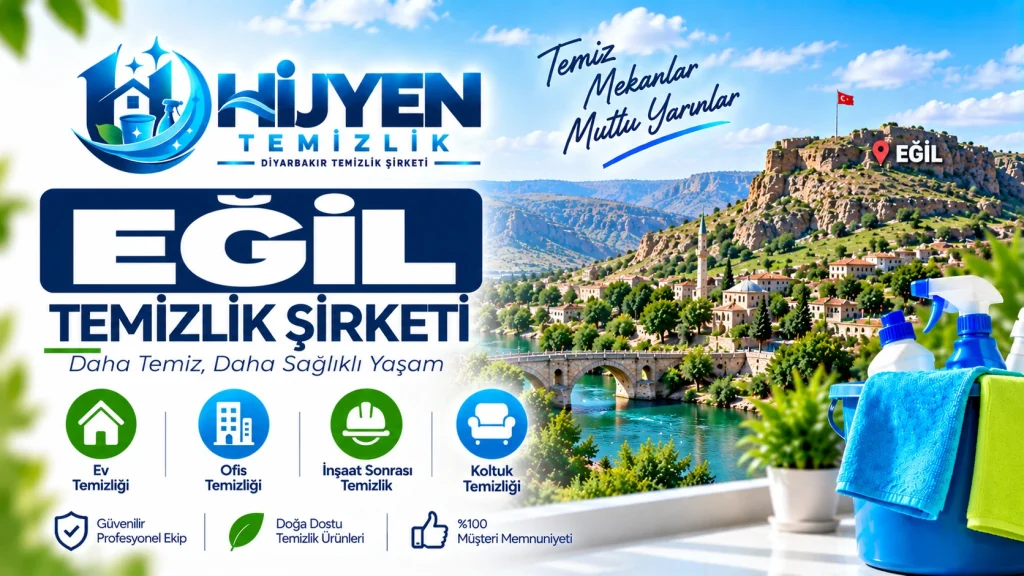 Eğil Temizlik Şirketi Kaliteli Temizlik
