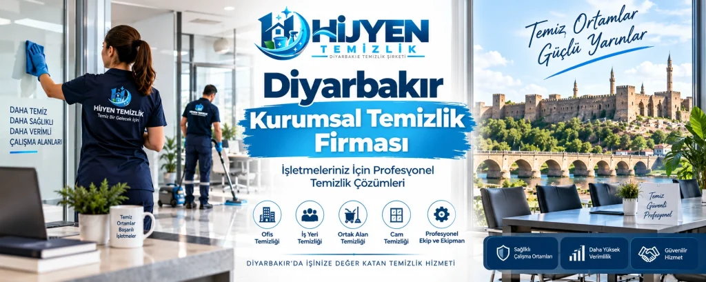 Diyarbakır Kurumsal Temizlik Firması